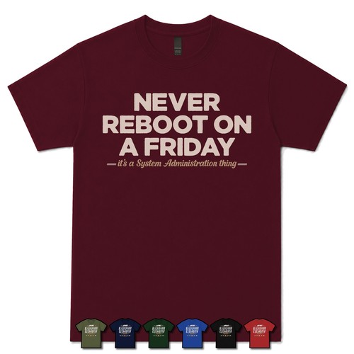 Never reboot friday - never, on