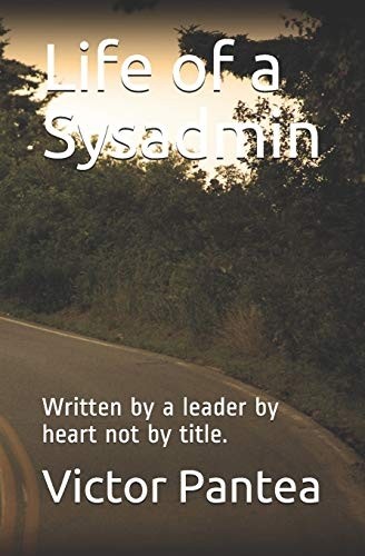 Life sysadmin written - life, of