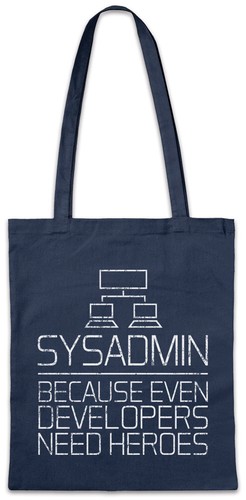 Sysadmin because even - sysadmin,