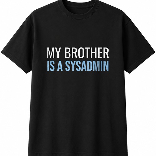 Mein bruder ist ein sysadmin - ein,