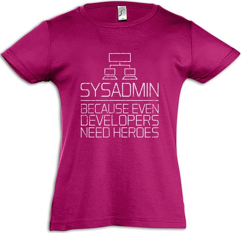 Sysadmin because even - because,