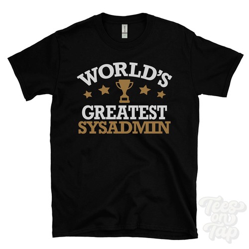 World greatest sysadmin - greatest,